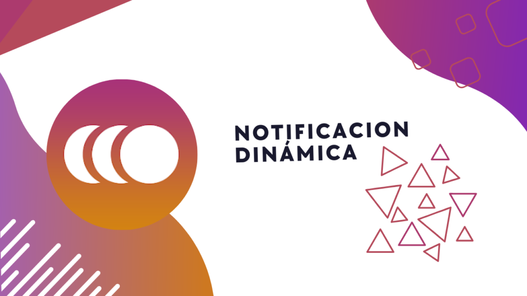 Notificación Dinámica