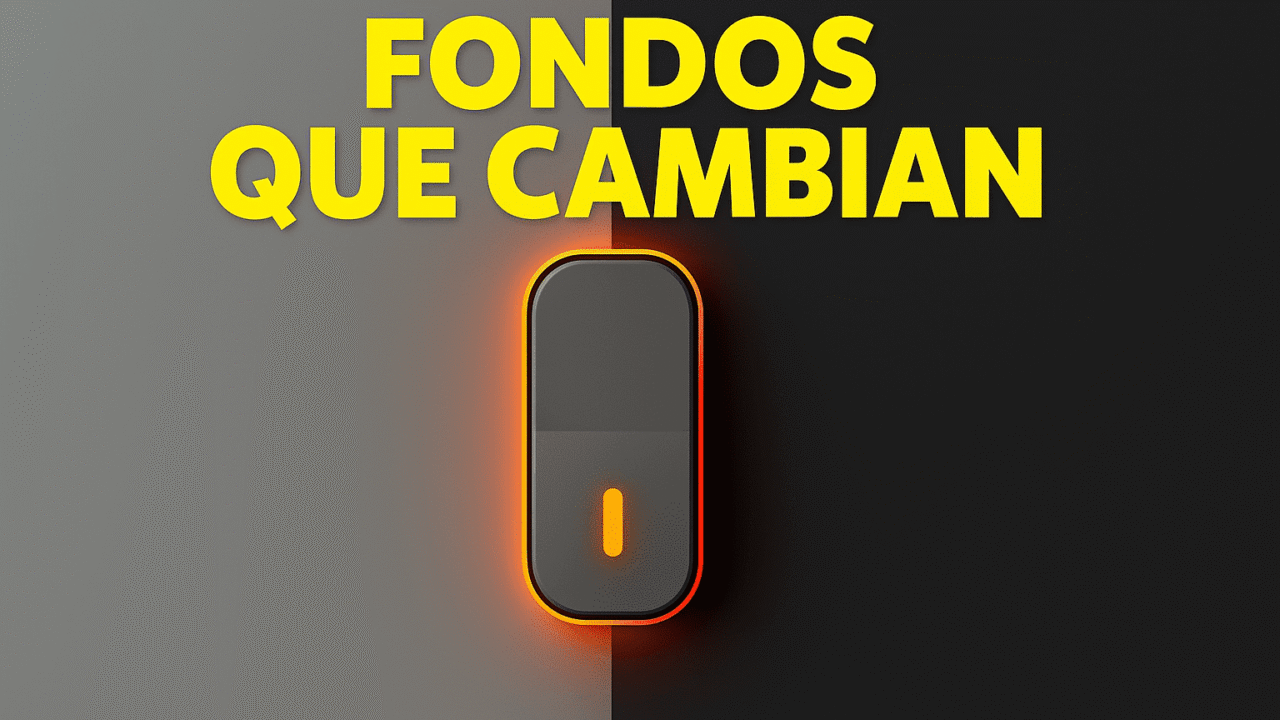 fondos que cambian