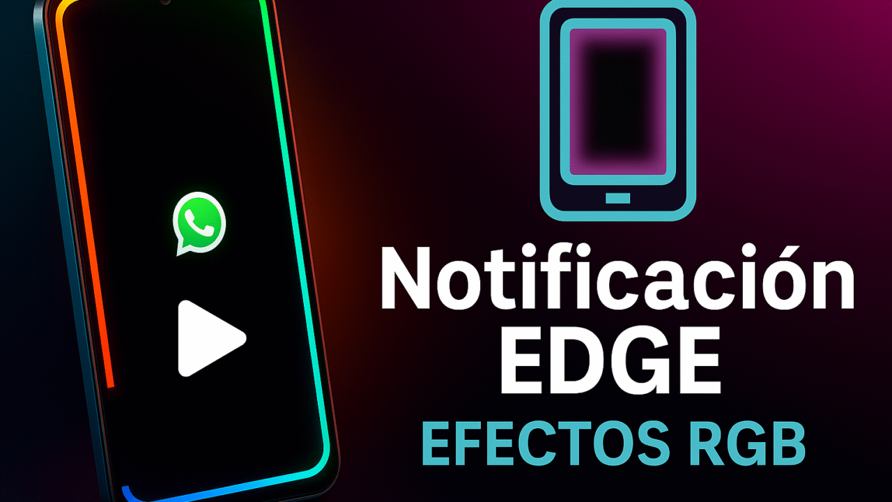 Notificación Edge RGB